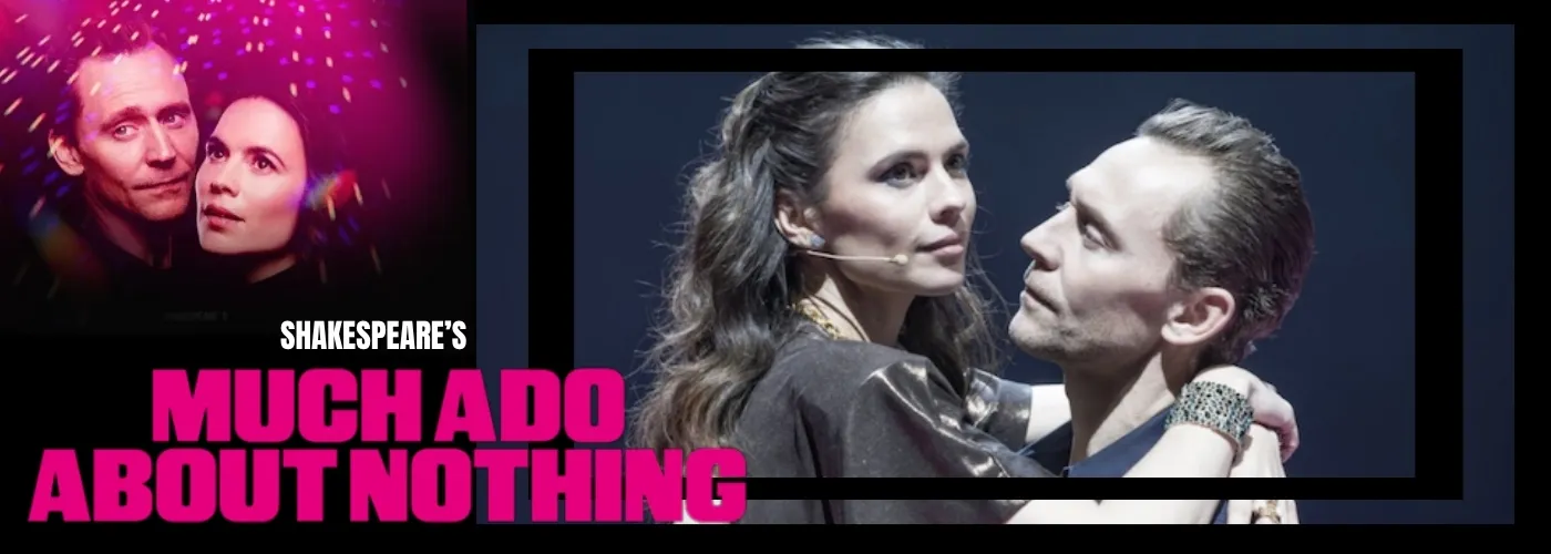 Winter Garden Theatre much ado about nothing